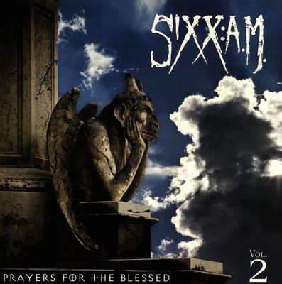SIXX:A.M. - PRAYERS FOR THE BLESSED Vol. 2
