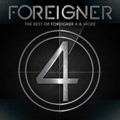 FOREIGNER - BEST OF FOREIGNER 4 & MORE