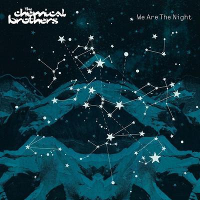 CHEMICAL BROTHERS - WE ARE THE NIGHT