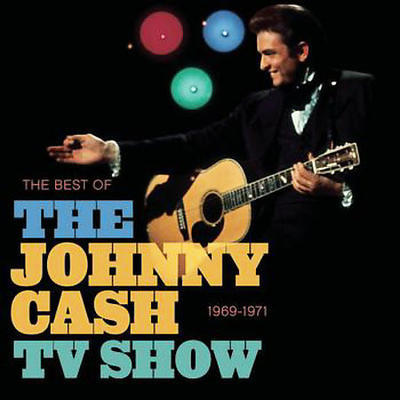 BEST OF THE JOHNNY CASH TV SHOW: 1969-1971