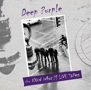 DEEP PURPLE - NOW WHAT?! LIVE TAPES