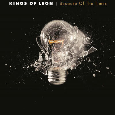 KINGS OF LEON - BECAUSE OF THE TIMES