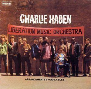 HADEN CHARLIE - LIBERATION MUSIC ORCHESTRA