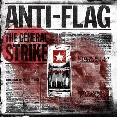 ANTI-FLAG - GENERAL STRIKE