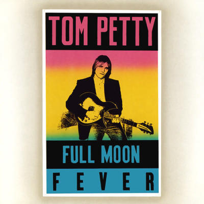 PETTY TOM - FULL MOON FEVER
