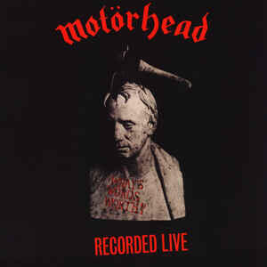 MOTORHEAD - WHAT'S WORDS WORTH? (RECORDED LIVE)