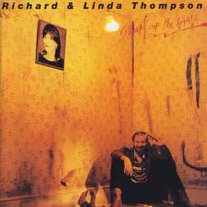 THOMPSON RICHARD & LINDA - SHOOT OUT THE LIGHTS