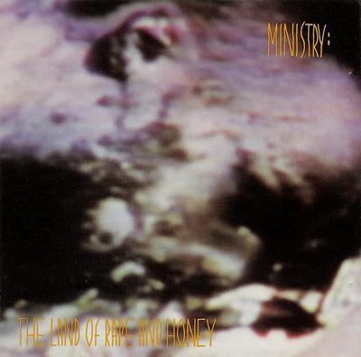 MINISTRY - LAND OF RAPE AND HONEY