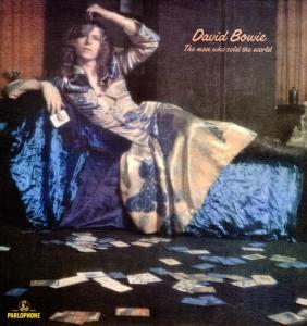 BOWIE DAVID - MAN WHO SOLD THE WORLD