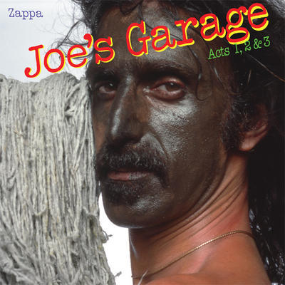 ZAPPA FRANK - JOE'S GARAGE ACTS 1, 2 & 3