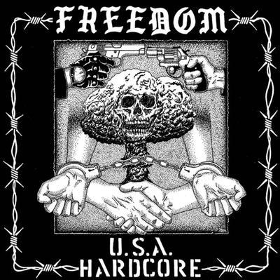 FREEDOM - U.S.A. HARDCORE