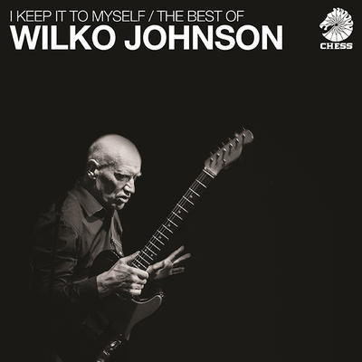 JOHNSON WILKO - I KEEP IT TO MYSELF / THE BEST OF