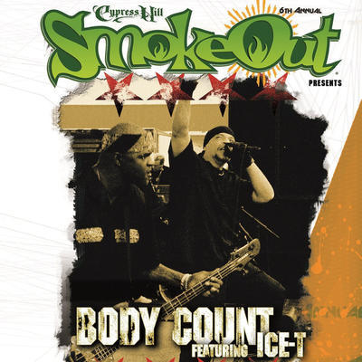 BODY COUNT - SMOKE OUT FESTIVAL