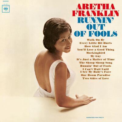 FRANKLIN ARETHA - RUNNIN' OUT OF FOOLS / COLORED - 1