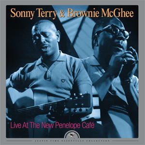 TERRY SONNY & BROWNIE MCGHEE - LIVE AT THE NEW PENELOPE CAFÉ