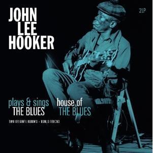 HOOKER JOHN LEE - PLAYS & SINGS THE BLUES / HOUSE OF THE BLUES