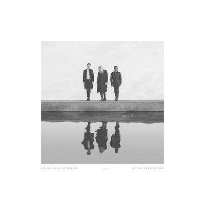 PVRIS - ALL WE KNOW OF HEAVEN, ALL WE NEED OF HELL