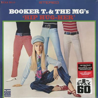 BOOKER T. & THE MG'S - HIP HUG-HER