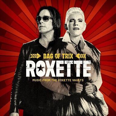 ROXETTE - BAG OF TRIX (MUSIC FROM THE ROXETTE VAULTS) / BOX