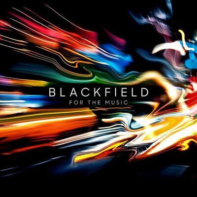 BLACKFIELD - FOR THE MUSIC / CD