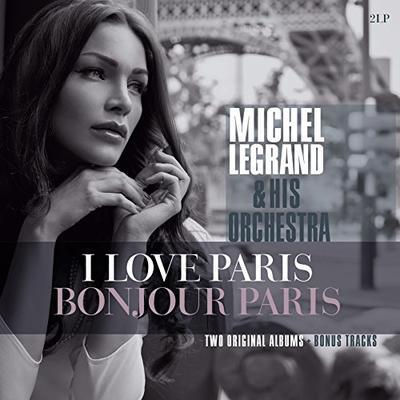 LEGRAND MICHEL & HIS ORCHESTRA - I LOVE PARIS / BONJOUR PARIS
