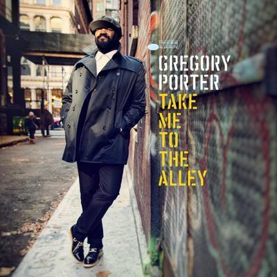 PORTER GREGORY - TAKE ME TO THE ALLEY