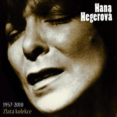 HEGEROVÁ HANA - ZLATÁ KOLEKCE 1957-2010 / CD