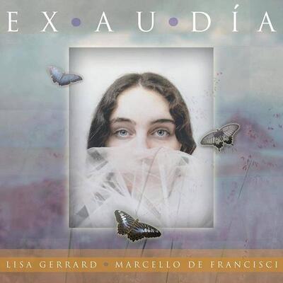 GERRARD LISA & MARCELLO DE FRANCISCI - EXAUDÍA / CD