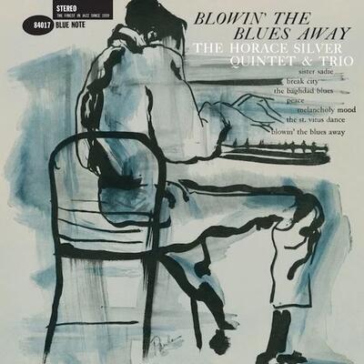 SILVER HORACE QUINTET & TRIO - BLOWIN' THE BLUES AWAY