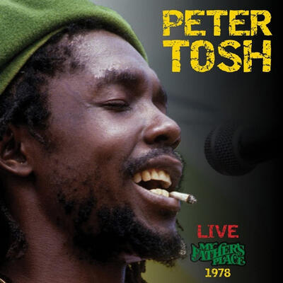 TOSH PETER - LIVE AT MY FATHER'S PLACE 1978