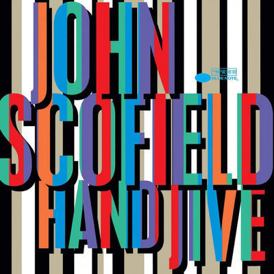 SCOFIELD JOHN - HAND JIVE
