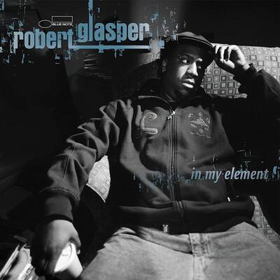 GLASPER ROBERT - IN MY ELEMENT