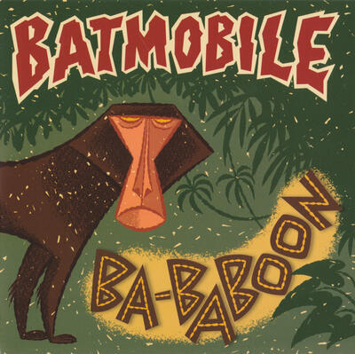 BATMOBILE - BA-BOON / 7" SINGLE / RSD