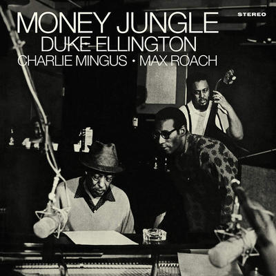 ELLINGTON DUKE / CHARLES MINGUS / MAX ROACH - MONEY JUNGLE - 1