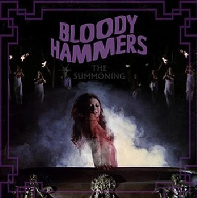 BLOODY HAMMERS - SUMMONING
