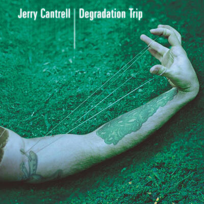 CANTRELL JERRY - DEGRADATION TRIP