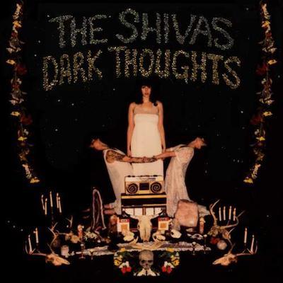 SHIVAS - DARK THOUGHTS