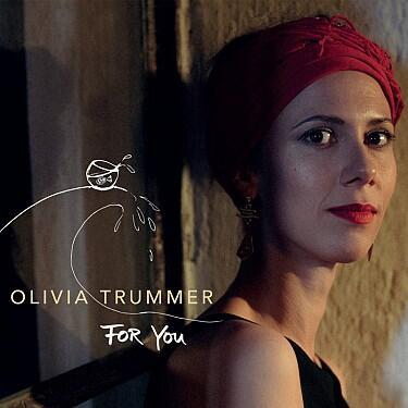 TRUMMER OLIVIA - FOR YOU / CD
