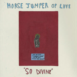 HORSE JUMPER OF LOVE - SO DIVINE / GOLD VINYL - 1