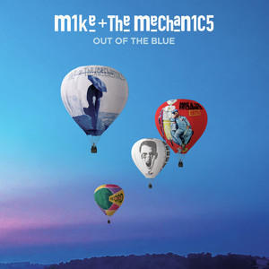 MIKE AND THE MECHANICS - OUT OF THE BLUE