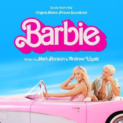 RONSON MARK & ANDREW WYATT / OST - BARBIE (SCORE FROM THE ORIGINAL MOTION PICTURE SOUNDTRACK)