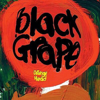 BLACK GRAPE - ORANGE HEAD / CD