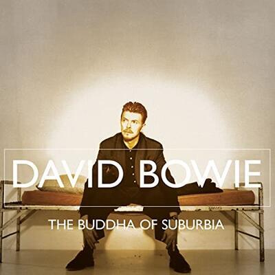 BOWIE DAVID - BUDDHA OF SUBURBIA
