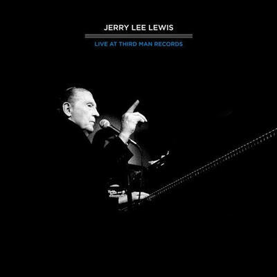 LEWIS JERRY LEE - LIVE AT THIRD MAN RECORDS