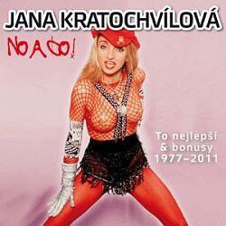 KRATOCHVÍLOVÁ JANA - NO A CO: TO NEJLEPŠÍ & BONUSY 1977-2011 / CD