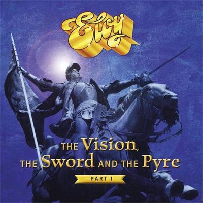 ELOY - VISION, THE SWORD AND THE PYRE - PART 1