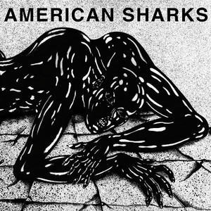 AMERICAN SHARKS - 11:11