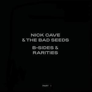 CAVE NICK & THE BAD SEEDS - B-SIDES & RARITIES: PART I / 3CD - 1