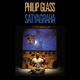 GLASS PHILIP - SATYAGRAHA / BOX - 1/2