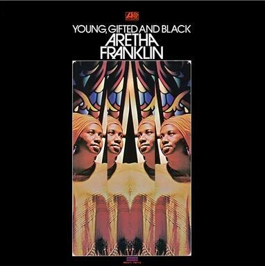 FRANKLIN ARETHA - YOUNG, GIFTED AND BLACK - 1